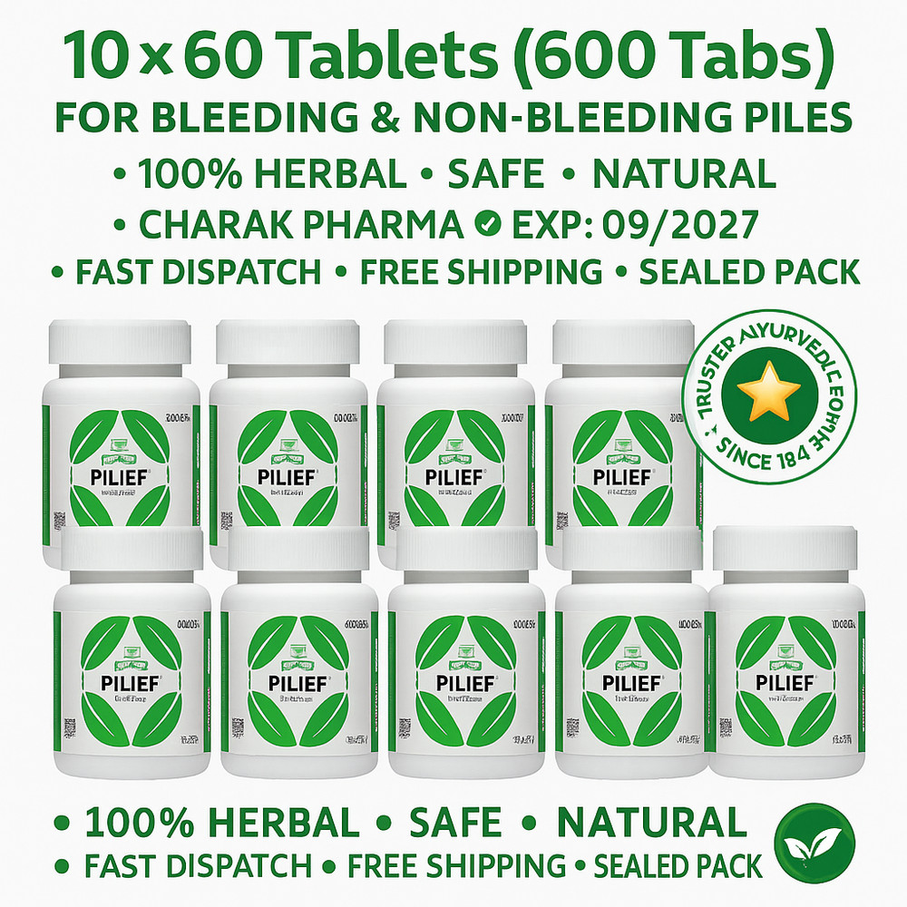 Charak Pilief Tablets 600 Tabs (10 x 60) for Piles Relief | Exp 09/2027 | USA